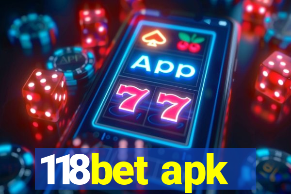 118bet apk